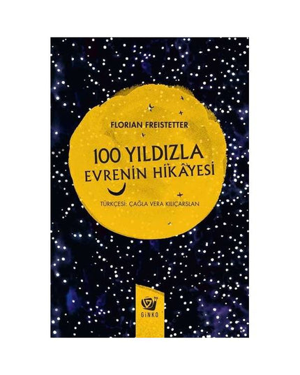 100 Yıldızla Evrenin Hikayesi