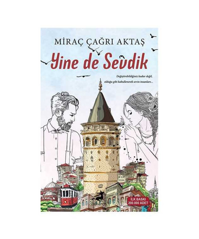 Yine de Sevdik