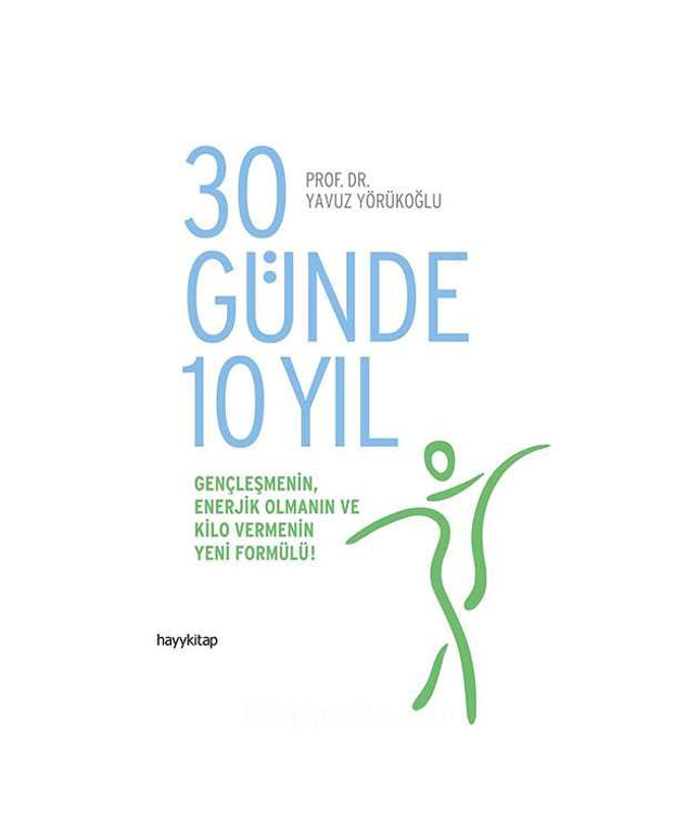 30 Günde 10 Yıl