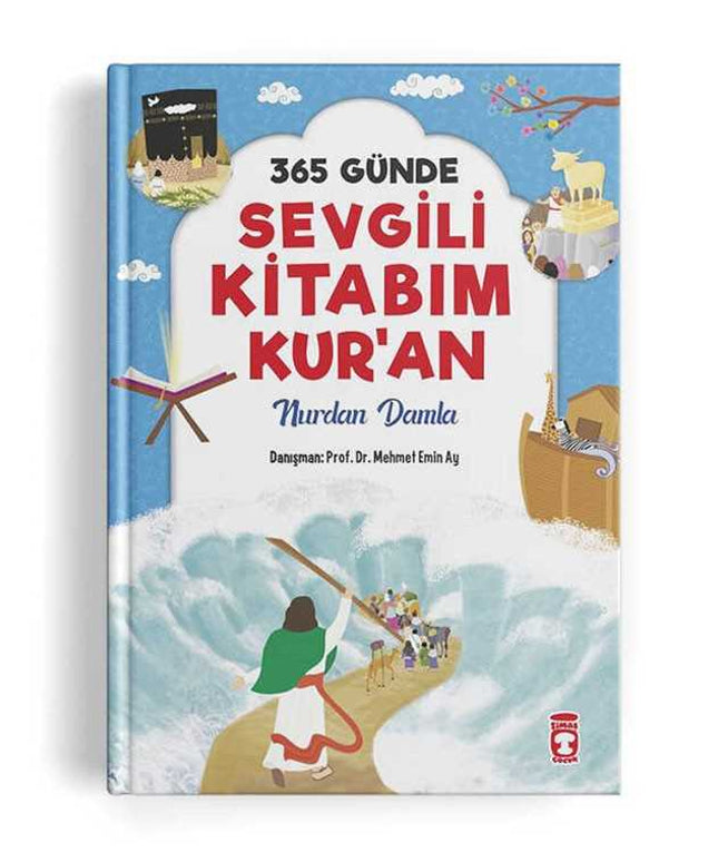 365 Günde Sevgili Kitabım Kur'an