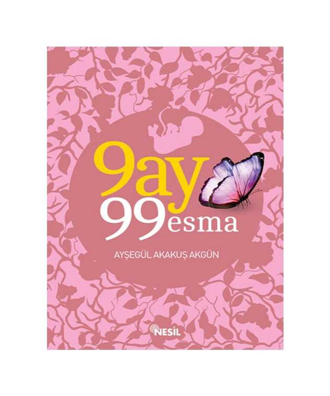 9 Ay 99 Esma