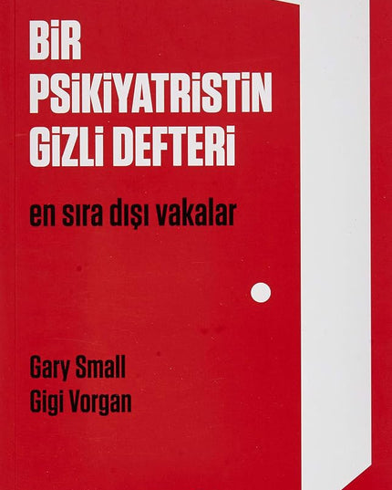 Bir Psikiyatristin Gizli Defteri: En sıra dışı vakalar cover image