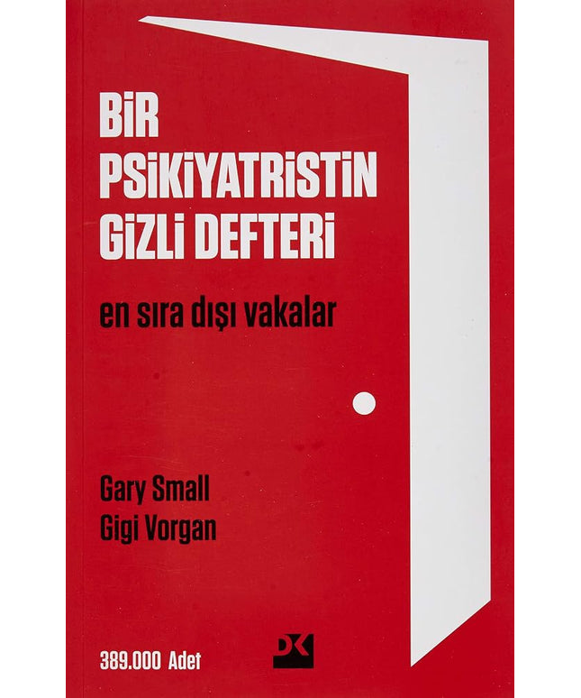 Bir Psikiyatristin Gizli Defteri: En sıra dışı vakalar cover image