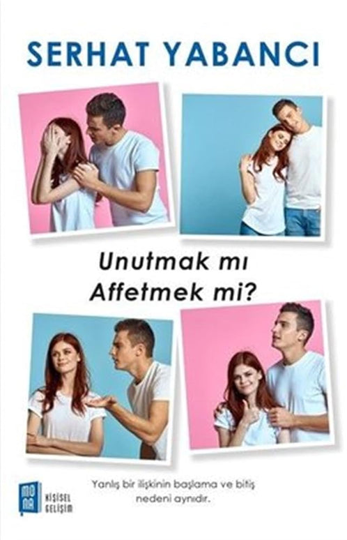 Unutmak Mı Affetmek Mi ? (Turkish Edition) cover image