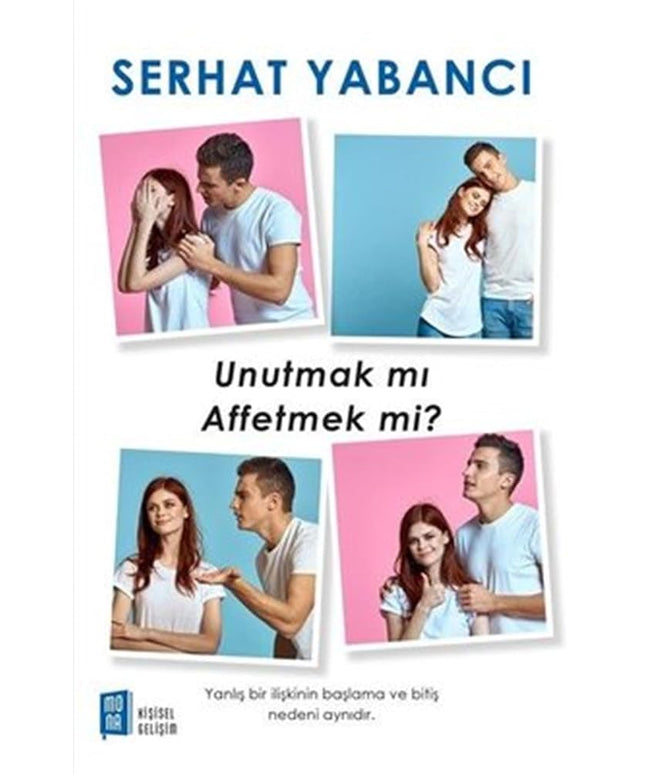Unutmak Mı Affetmek Mi ? (Turkish Edition) cover image
