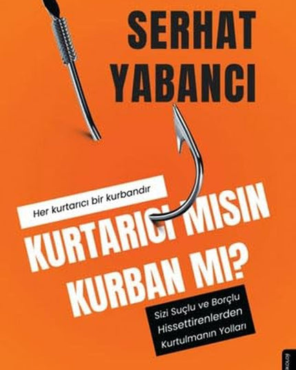 Kurtarıcı mısın Kurban mı cover image