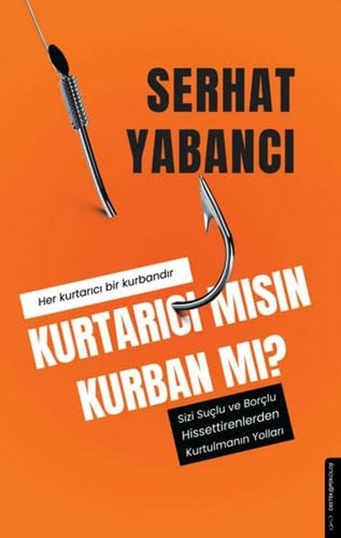 Kurtarıcı mısın Kurban mı cover image