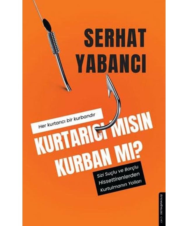 Kurtarıcı mısın Kurban mı cover image
