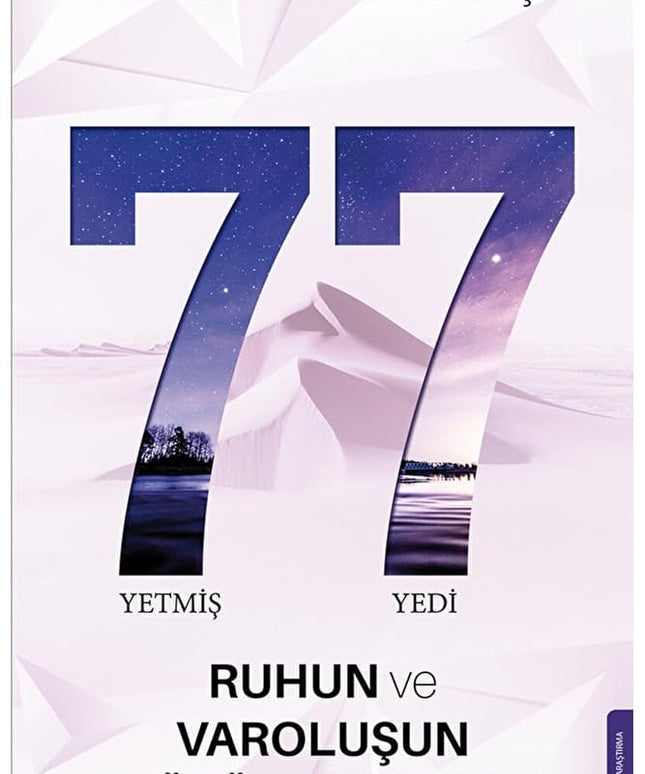 Yetmis Yedi 77 - Ruhun ve Varolusun Büyük Yasalari cover image