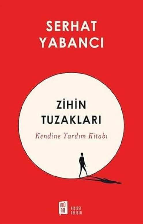 Zihin Tuzakları: Kendine Yardım Kitabı cover image