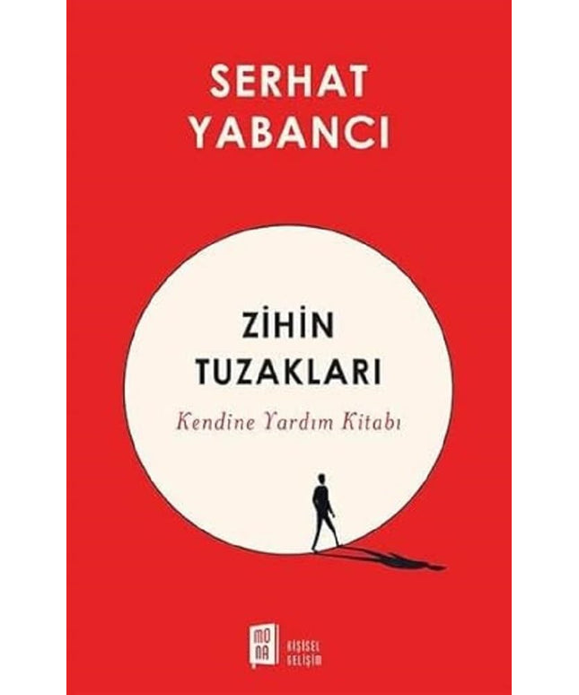 Zihin Tuzakları: Kendine Yardım Kitabı cover image