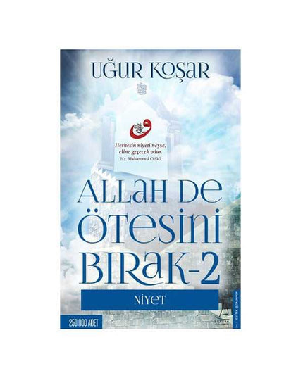 Zeg Allah en laat de rest over aan Hem 2 - Intentie