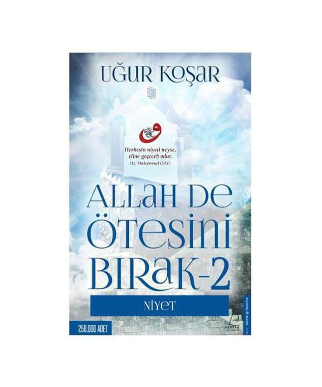 Allah De Ötesini Bırak 2 - Niyet