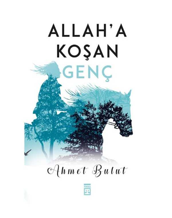 Allah'a Koşan Genç