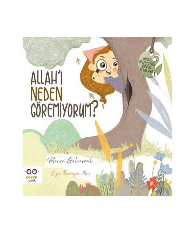 Allahı Neden Göremiyorum?- Küçük Mervenin Büyük Soruları - 1