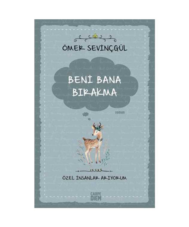 Beni Bana Bırakma - Özel İnsanlar Arıyorum
