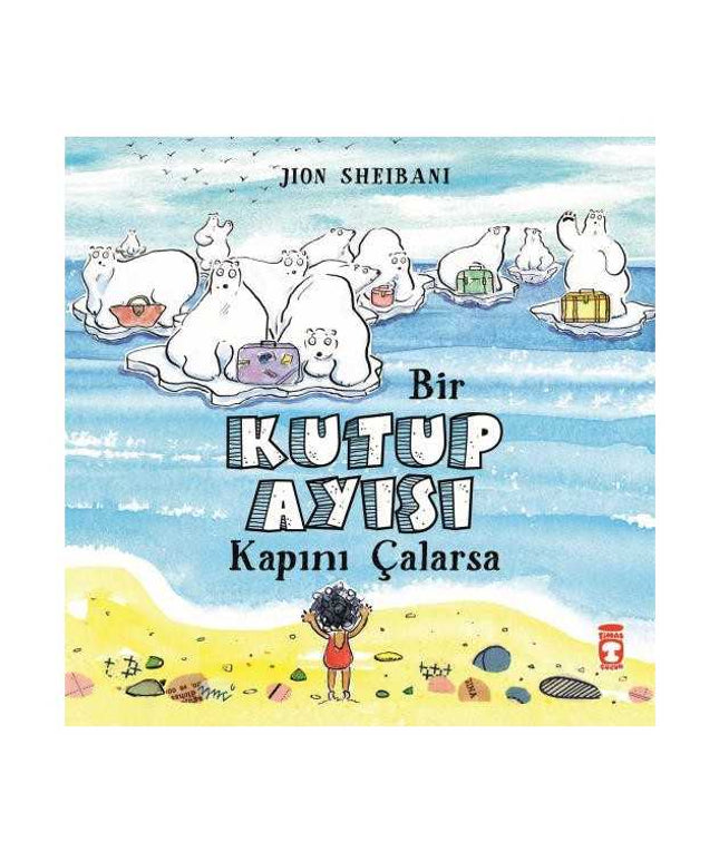 Bir Kutup Ayısı Kapını Çalarsa