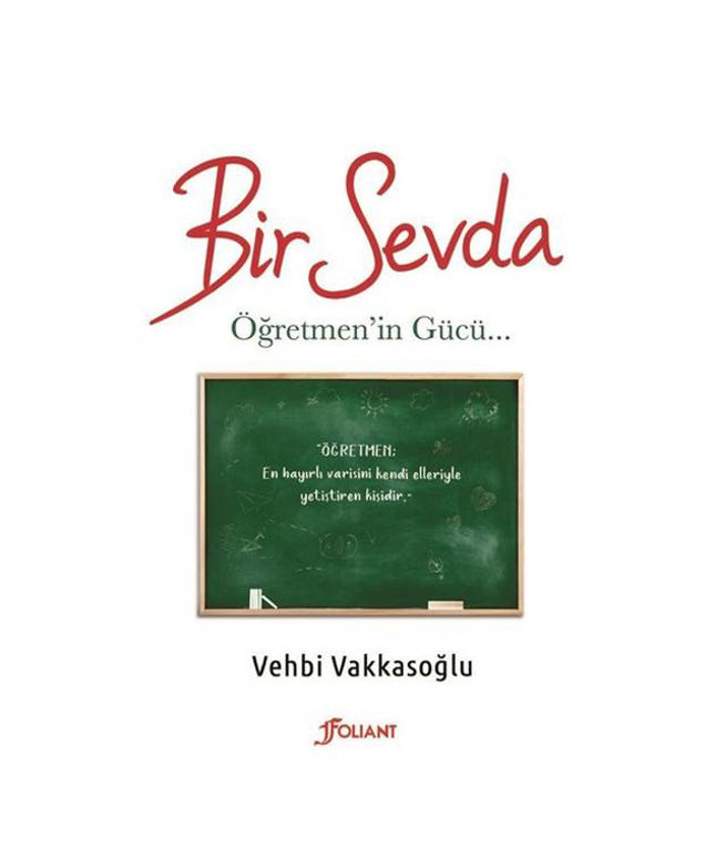 Bir Sevda: Öğretmen'in Gücü