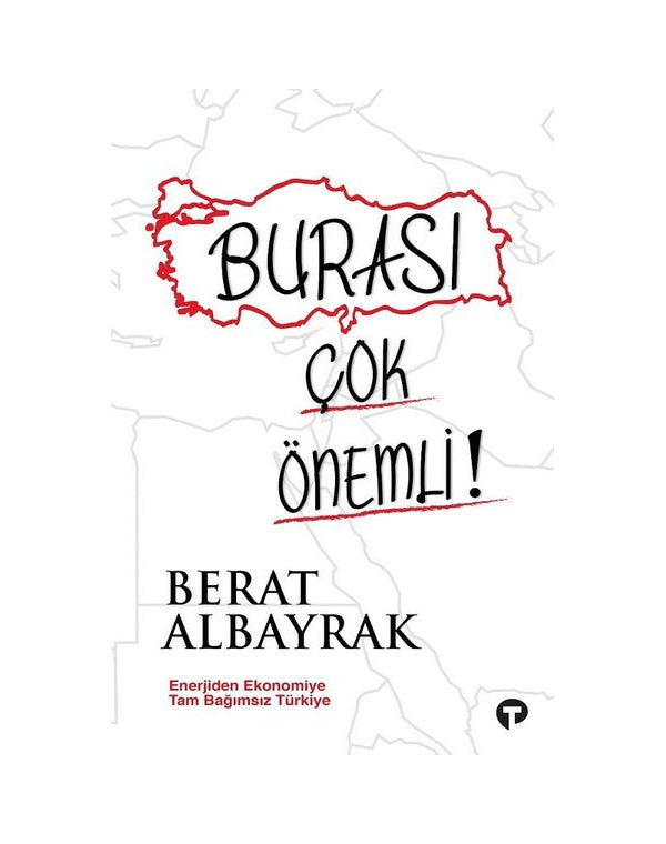 Burası Çok Önemli! - Enerjiden Ekonomiye Tam Bağımsız Türkiye Burası Çok Önemli! - Enerjiden Ekonomiye Tam Bağımsız Türkiye