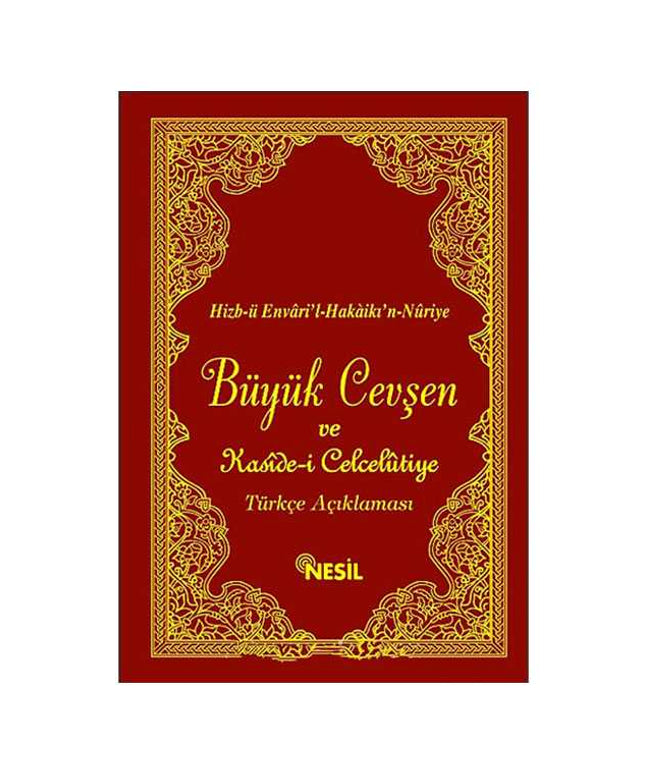 Büyük Cevşen ve Kasde-i Celceltiye Türkçe Açıklaması