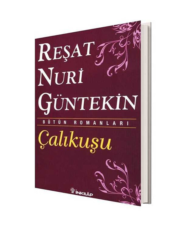 Çalıkuşu - Reşat Nuri Güntekin