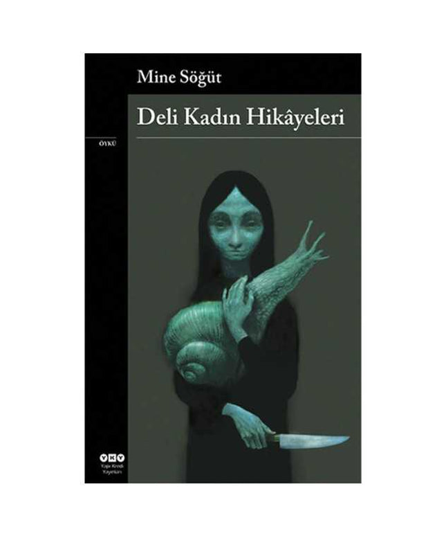 Deli Kadın Hikayeleri