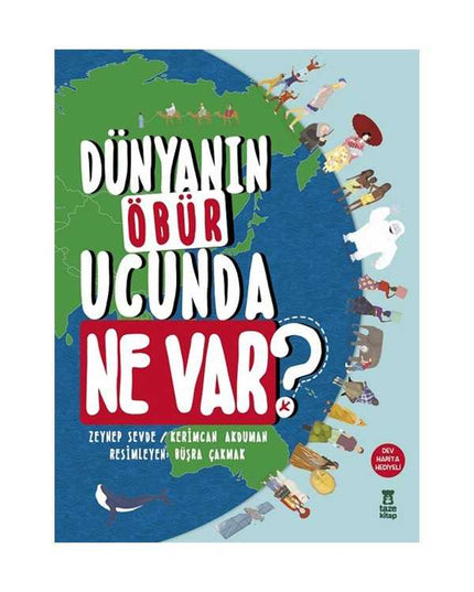 Dünyanın Öbür Ucunda Ne Var?
