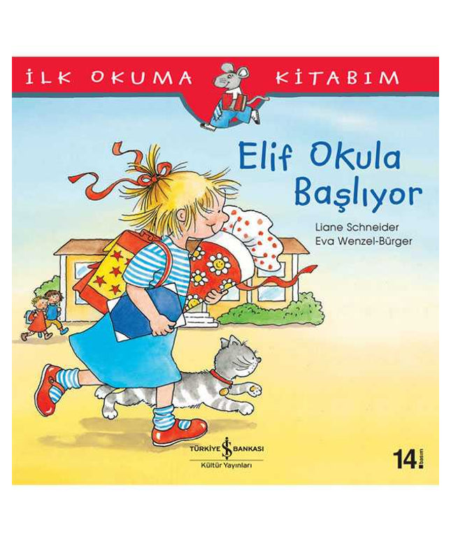 Elif Okula Başlıyor