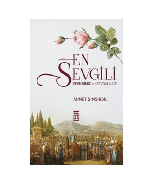 En Sevgili Efendimiz ve Sevdalıları