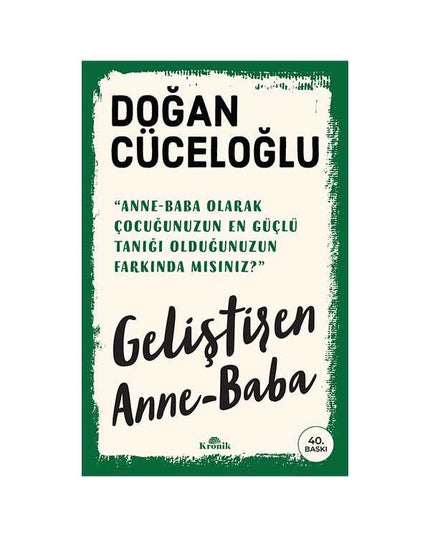 Geliştiren Anne-Baba - Doğan Cüceloğlu