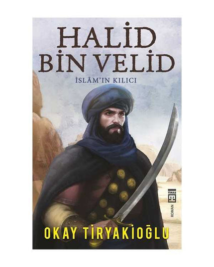 Halid Bin Walid - Het Zwaard van de Islam