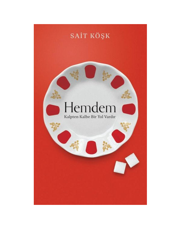 Hemdem - Kalpten Kalbe Bir Yol Vardır
