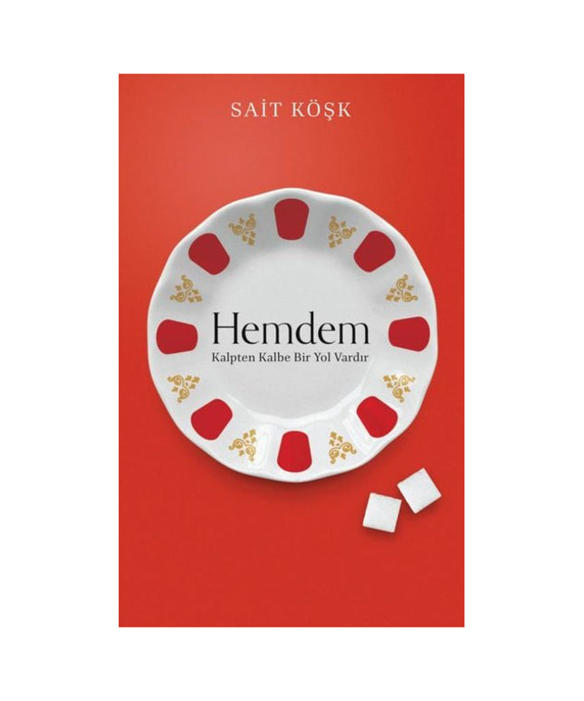 Hemdem - Kalpten Kalbe Bir Yol Vardır