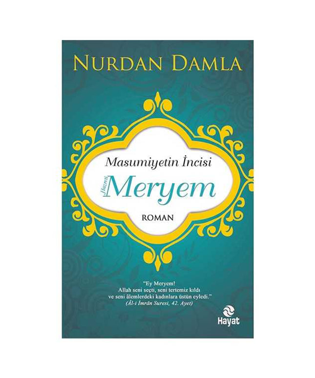 Masumiyetin İncisi Hazreti Meryem