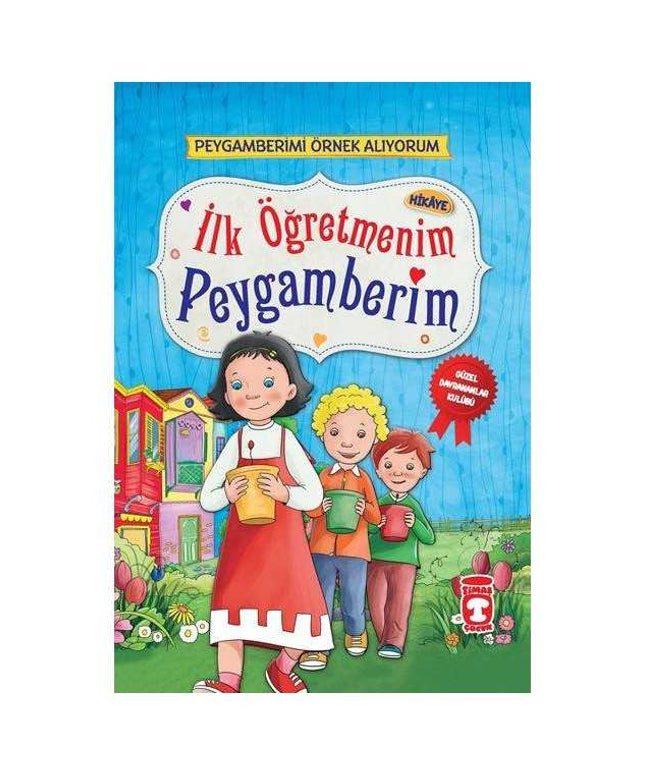 İlk Öğretmenim Peygamberim (ciltli buyuk boy)