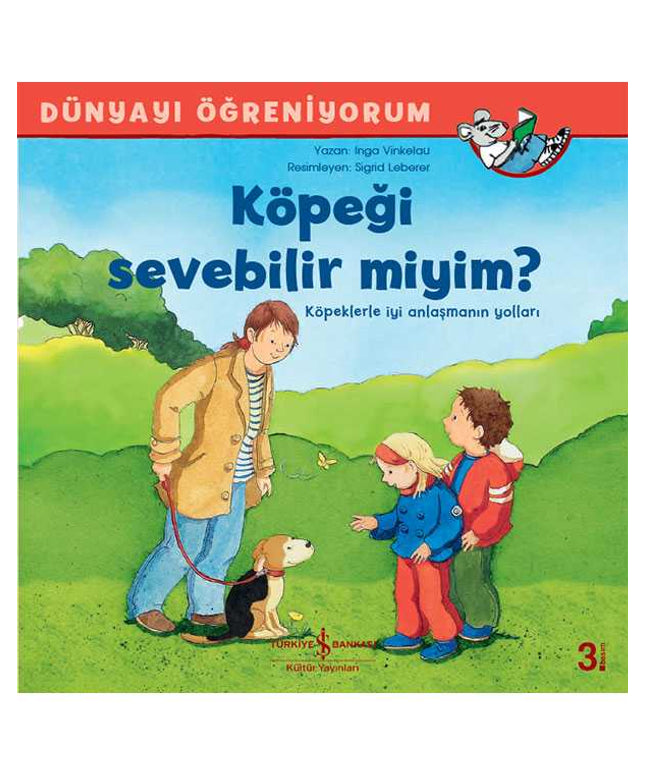 Köpeği Sevebilir miyim? Dünyayı Öğreniyorum