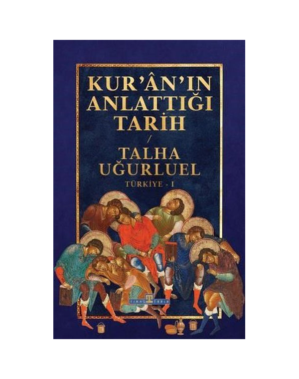 Kur'an'ın Anlattığı Tarih: Türkiye