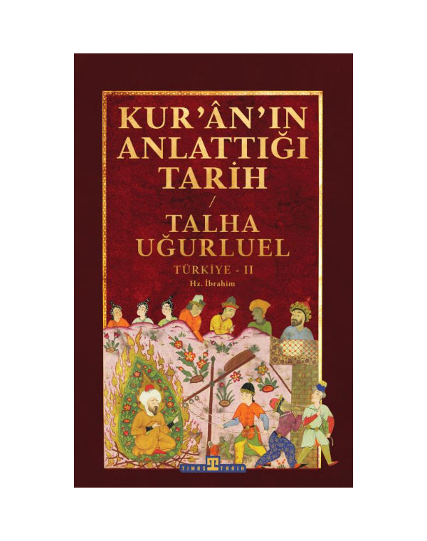 Kur'an'ın Anlattığı Tarih: Türkiye 2