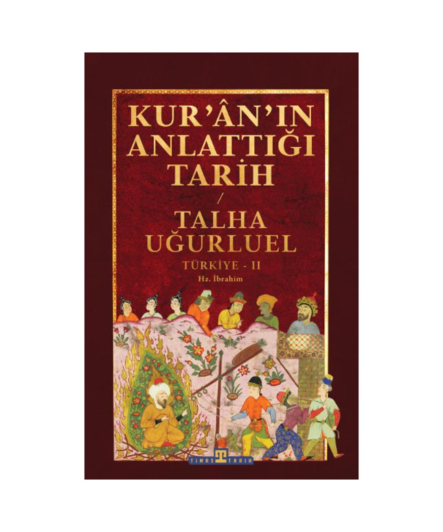 Kur'an'ın Anlattığı Tarih: Türkiye 2