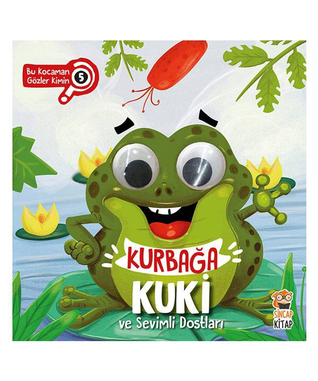 Kurbağa Kuki Ve Sevimli Dostları Bu Kocaman Gözler Kimin?