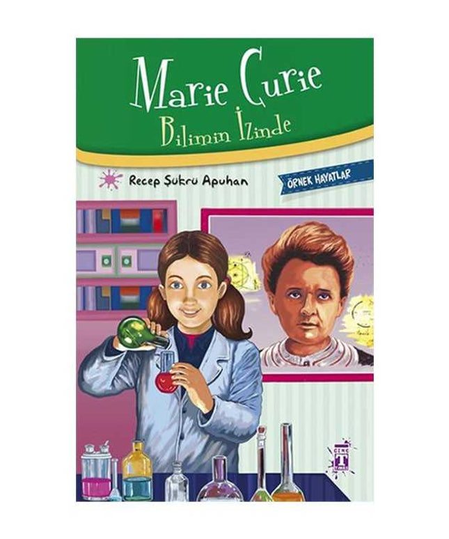 Marie Curie - Bilimin İzinde