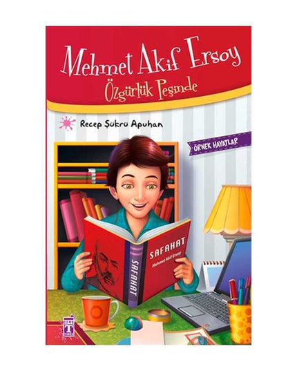 Mehmet Akif Ersoy - Op zoek naar vrijheid