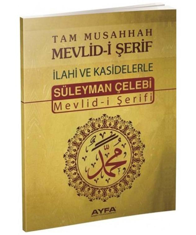 Mevlid-i Şerif Süleyman Çelebi Tam Musahhah İlahi ve Kasidelerle