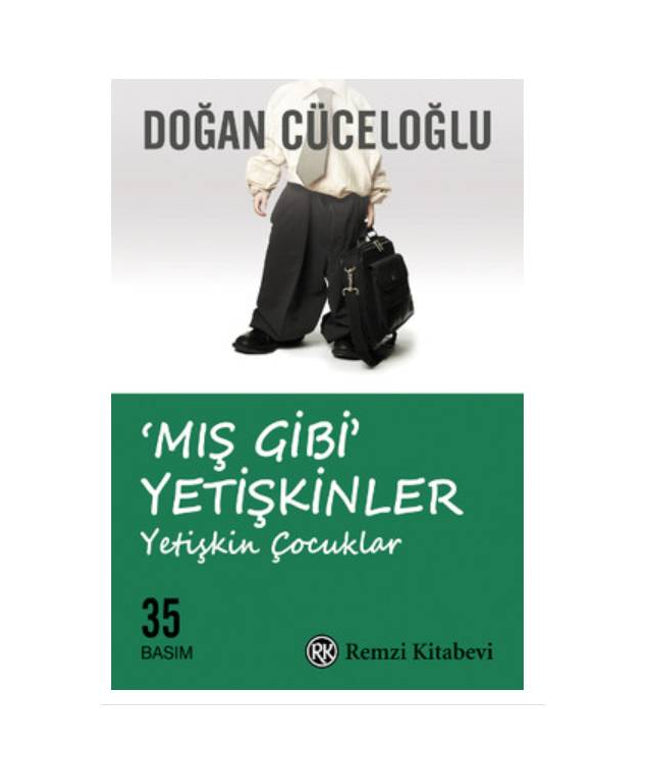 Mış Gibi Yetişkinler
