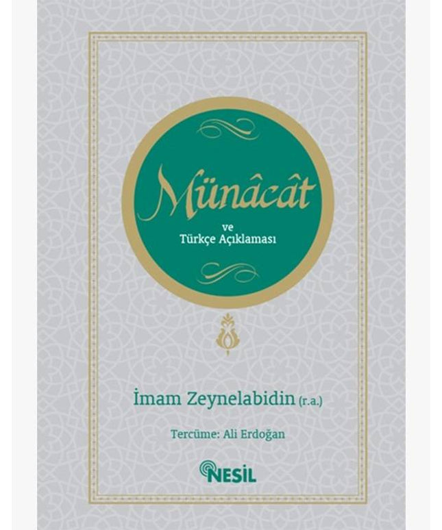 Münâcât ve Türkçe Açıklaması
