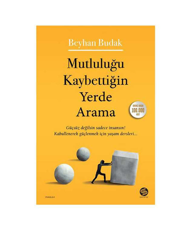 Mutluluğu Kaybettiğin Yerde Arama