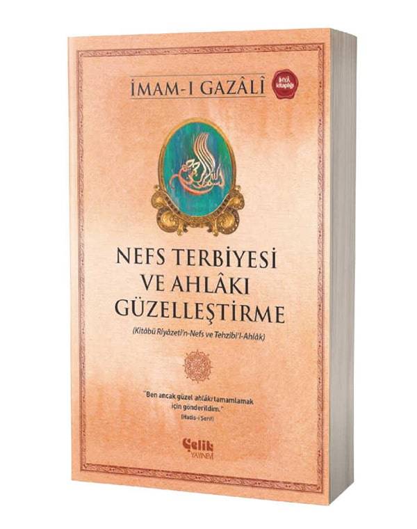 Nefs Terbiyesi ve Ahlakı Güzelleştirme