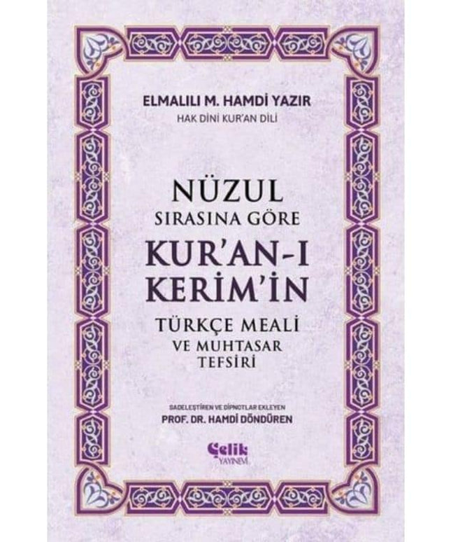 De Turkse vertaling en verkorte exegese van de Koran, volgens de openbaringsvolgorde