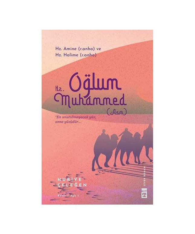 Oğlum Hz.Muhammed (s.a.v.)