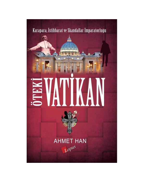 Öteki Vatikan: Karapara - İstihbarat ve Skandallar İmparatorluğu
